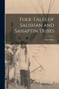 Folk-tales of Salishan and Sahaptin Tribes | Franz Boas | 