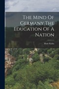 The Mind Of Germany The Education Of A Nation | Hans Kohn | 