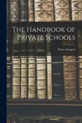 The Handbook of Private Schools | Porter Sargent | 