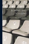 Rowing and Sculling | Walter Bradford Woodgate | 