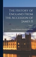 The History of England From the Accession of James II; Volume 4 | Thomas Babington Macaulay Macaulay | 