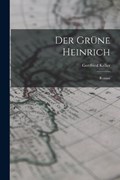 Der Grüne Heinrich | Gottfried Keller | 