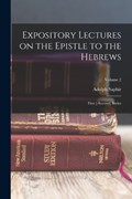 Expository Lectures on the Epistle to the Hebrews | Adolph Saphir | 