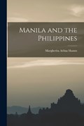 Manila and the Philippines | Margherita Arlina Hamm | 