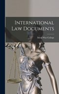 International Law Documents | Naval War College (U S ) | 