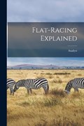 Flat-Racing Explained | Analyst | 
