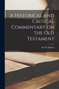 A Historical and Critical Commentary on the Old Testament | M.M. Kalisch | 