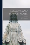Sermons and Sermon Notes | B.W. Maturin | 
