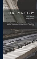 Hebrew Melody | Leopold Auer ; Joseph Achron | 