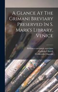 A Glance At The Grimani Breviary Preserved In S. Mark's Library, Venice | Hans Memling | 