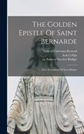 The Golden Epistle Of Saint Bernarde | Isak Collijn | 