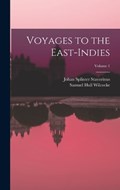 Voyages to the East-Indies; Volume 1 | Johan Splinter Stavorinus ; Samuel Hull Wilcocke | 
