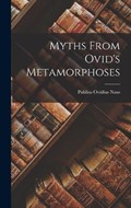 Myths From Ovid's Metamorphoses | Publius Ovidius Naso | 