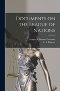Documents on the League of Nations | C A Kluyver | 