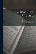 Lancashire Rhymes | Joseph Ramsbottom ; Lancashire Lad | 