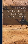 Life and Adventures of Emin Joseph Emin, 1726-1809 | Emin Joseph Emin ; Amy Apcar | 