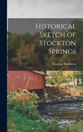 Historical Sketch of Stockton Springs | Faustina Hichborn | 