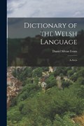 Dictionary of the Welsh Language | Daniel Silvan Evans | 