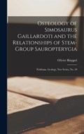 Osteology of Simosaurus Gaillardoti and the Relationships of Stem-group Sauropterygia | Olivier Rieppel | 