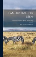 Famous Racing Men | Thormanby Willmott Willmott-Dixon | 