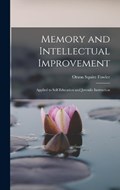 Memory and Intellectual Improvement | Orson Squire Fowler | 