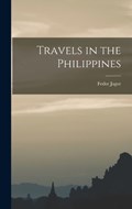 Travels in the Philippines | Fedor Jagor | 