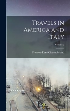 Travels in America and Italy; Volume 2