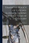 Financial Policy of Czecho-Slovakia During the First Year of its History | Alois Rasín | 