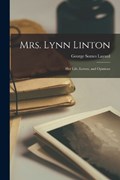 Mrs. Lynn Linton | George Somes Layard | 