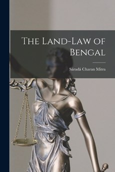 The Land-Law of Bengal