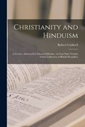 Christianity and Hinduism | Robert Caldwell | 
