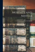 Moffatt and Mihills | Ud Mihills | 
