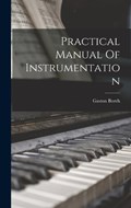 Practical Manual Of Instrumentation | Gaston Borch | 