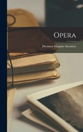 Opera | Decimus Magnus Ausonius | 