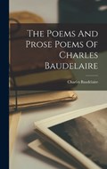 The Poems And Prose Poems Of Charles Baudelaire | Charles Baudelaire | 
