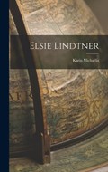Elsie Lindtner | Karin Michaëlis | 