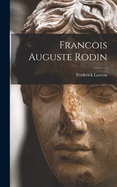Francois Auguste Rodin