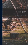The Jew | Józef Ignacy Kraszewski | 