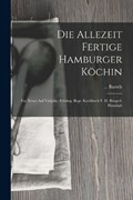 Die Allezeit Fertige Hamburger Köchin | Bartels | 