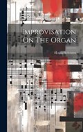 Improvisation On The Organ | Hennie Schouten | 