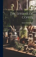 The Effects of Coffee | Samuel Hahnemann | 