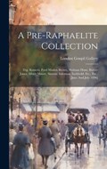A Pre-raphaelite Collection | Goupil Gallery London | 