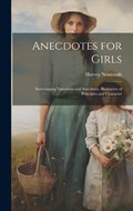 Anecdotes for Girls | Harvey Newcomb | 