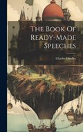 The Book Of Ready-made Speeches | Charles Hindley | 