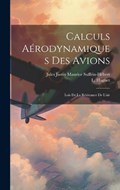 Calculs Aérodynamiques Des Avions | L Huguet | 
