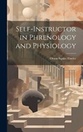 Self-Instructor in Phrenology and Physiology | Orson Squire Fowler | 
