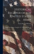 Historical Register of the United States Army | Francis Bernard Heitman | 