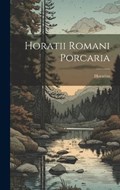 Horatii Romani Porcaria | Horatius | 