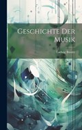 Geschichte der Musik | Ludwig Bussler | 
