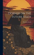 Dorner on the Future State | Newman Smyth | 